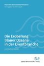 Chenhao Dietrich: Die Eroberung Blauer Ozeane in der Eventbranche., Buch
