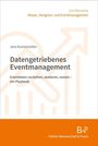 „Datengesteuertes Eventmanagement“ von Jens Kuntzemüller. Schriftenreihe zu Messe-, Kongress- und Eventmanagement. Logo unten.