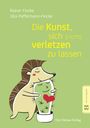 Ulla Peffermann-Fincke: Die Kunst, sich (nicht) verletzen zu lassen, Buch