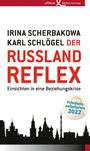 Irina Scherbakowa: Der Russland-Reflex, Buch