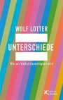 Wolf Lotter: Unterschiede, Buch