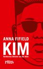 Anna Fifield: Kim, Buch