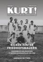 Andreas Wittner: Kicken hinter Friedhofsmauern, Buch