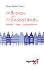 Oliver Geister: Märchen des Münsterlands, Buch