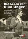Gabriele Bieling: Das Leben der Rika Unger, Buch