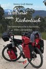 Verena Groß-Weimer: Weltreise vom Küchentisch, Buch