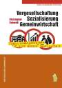 Christopher Schmidt: Vergesellschaftung, Sozialisierung, Gemeinwirtschaft, Buch