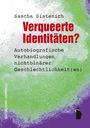 Sascha Sistenich: Verqueerte Identitäten?, Buch