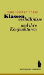 Hans-Günter Thien: Klassenverhältnisse und ihre Konjunkturen, Buch