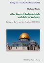 "Beiträge zur transkulturellen Wissenschaft 25", "Michael Fisch", Titel: "Der Mensch befindet sich wahrlich in Verlust", Bild: goldene Kuppel.