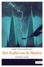 Jobst Schlennstedt: Der Teufel von St. Marien, Buch