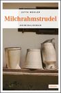 Jutta Mehler: Milchrahmstrudel, Buch