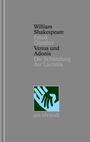 William Shakespeare: Venus und Adonis - Die Schändung der Lucretia - Nichtdramatische Dichtungen [Zweisprachig] (Shakespeare Gesamtausgabe, Band 39), Buch