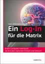 Karl Johannes Lierfeld: Ein Log-In für die Matrix, Buch