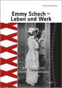 Sabine Sabor-Peterke: Emmy Schoch - Leben und Werk, Buch