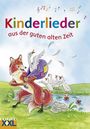 : Kinderlieder aus der guten alten Zeit, Buch