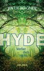 Antje Wagner: Hyde, Buch