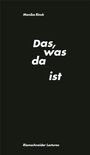 Monika Rinck: Das, was da ist: Zufall als Verfahren, Buch
