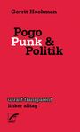 Gerrit Hoekman: Pogo, Punk und Politik, Buch