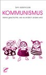 Bini Adamczak: Kommunismus, Buch