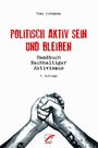 Timo Luthmann: Politisch aktiv sein und bleiben, Buch