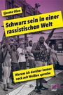 Ijeoma Oluo: Schwarz sein in einer rassistischen Welt, Buch