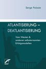 Serge Palasie: Atlantisierung - Deatlantisierung, Buch