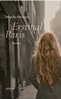 Monika Heintze: Erstmal Paris, Buch