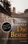 Horst Bosetzky: Die Bestie vom Schlesischen Bahnhof, Buch