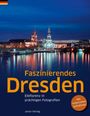 : Faszinierendes Dresden, Buch
