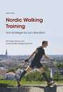 Rainer Welz: Nordic Walking Training, Buch