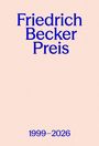 "Friedrich Becker Preis 1999–2026" in dunkelblauer Schrift auf einem hellen, pastellfarbenen Hintergrund.