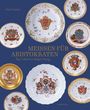 "Meissen für Aristokraten", Ulrich Pietsch, Sammlung Ralph Hänig. Mehrere dekorative Teller mit Wappen.