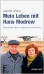 Gabriele Lindner: Mein Leben mit Hans Modrow, Buch