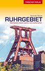 Alexander und Friederike Richter: TRESCHER Reiseführer Ruhrgebiet, Buch