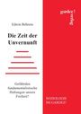 Edwin Behrens: Die Zeit der Unvernunft, Buch