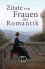 Barbara Brüning: Zitate von Frauen der Romantik, Buch
