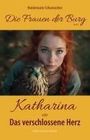 Heidemarie Schumacher: Katharina, Buch