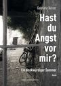 Gabriele Keiser: Hast du Angst vor mir?, Buch