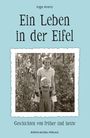 Inge Arenz: Ein Leben in der Eifel, Buch