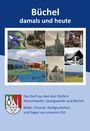Büchel damals und heute, Buch