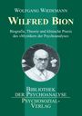 Wolfgang Wiedemann: Wilfred Bion, Buch