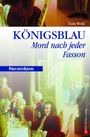 Tom Wolf: Königsblau, Buch