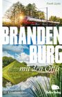 Frank Goyke: Brandenburg mit den Öffis, Buch