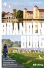 Therese Schneider: Brandenburg mit dem Rad, Buch