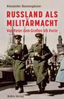 „RUSSLAND ALS MILITÄRMACHT. Von Peter dem Großen bis Putin.“ Zwei Soldaten marschieren vor dem Kreml.