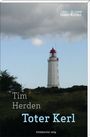 Tim Herden: Toter Kerl, Buch