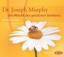 Joseph Murphy: Die Macht des positiven Denkens, CD,CD,CD,CD