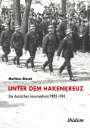 Matthias Blazek: Unter dem Hakenkreuz: Die deutschen Feuerwehren 1933-1945, Buch