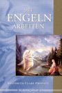 Elizabeth Clare Prophet: Mit Engeln arbeiten, Buch